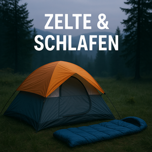 Zelter & Schlafen